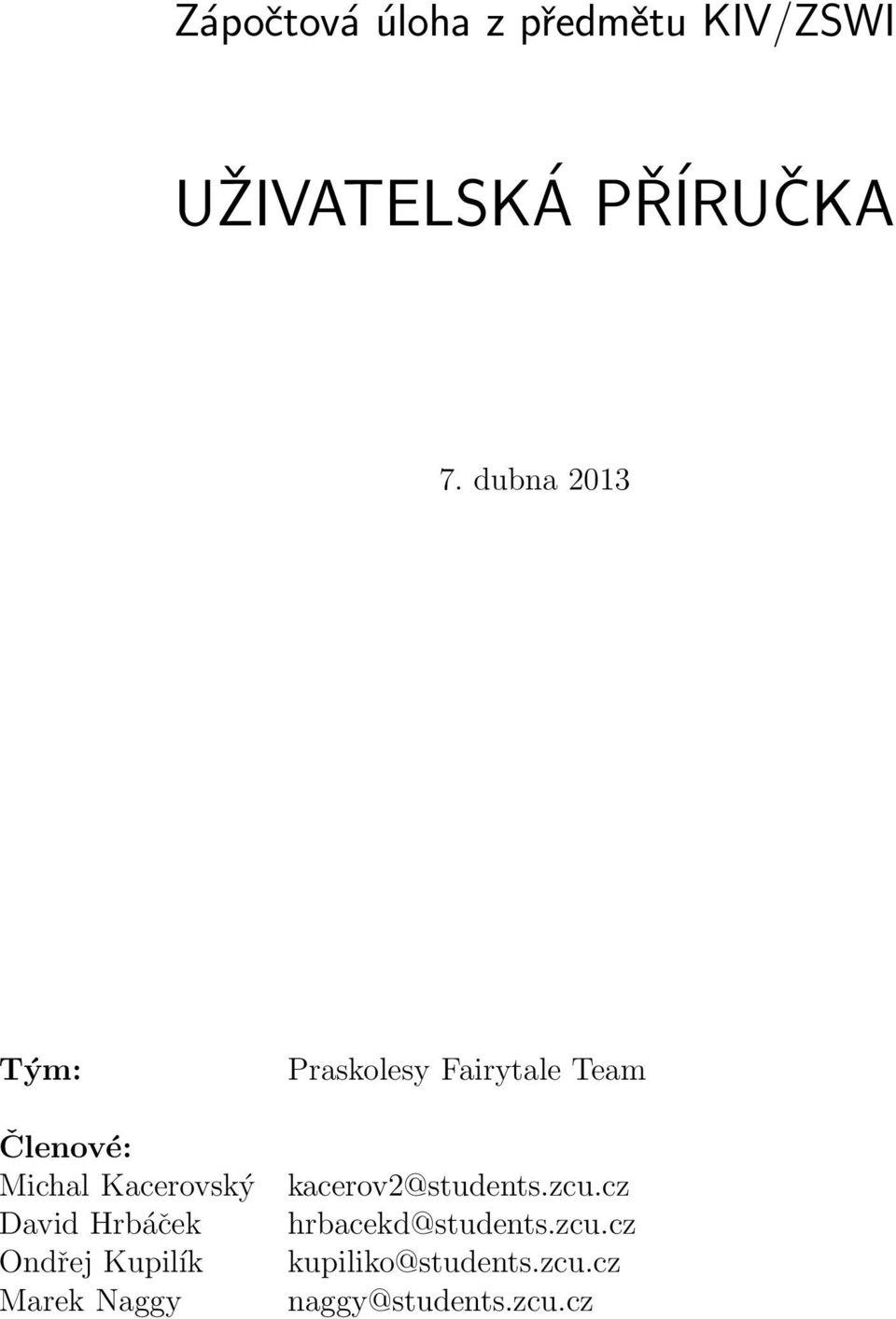 Kacerovský kacerov2@students.zcu.