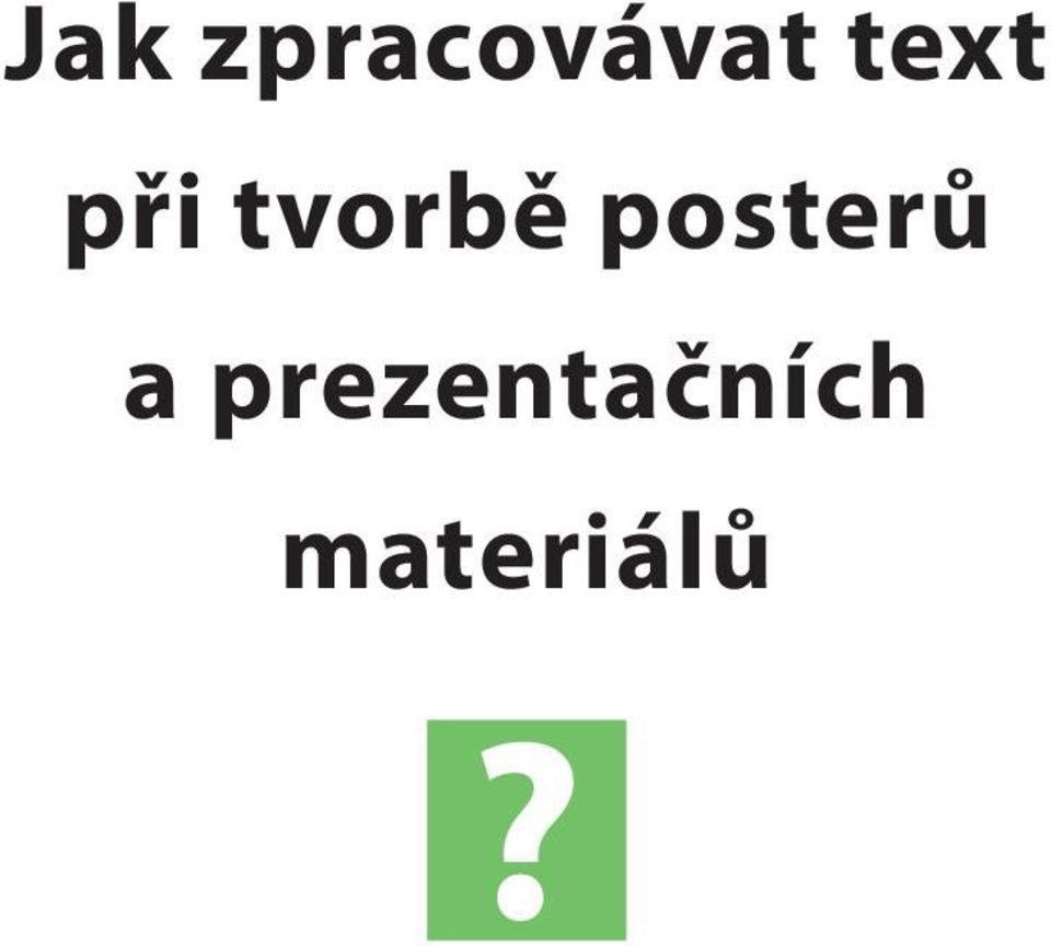 posterů a