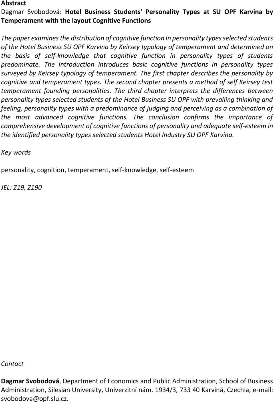 of students predominate. The introduction introduces basic cognitive functions in personality types surveyed by Keirsey typology of temperament.