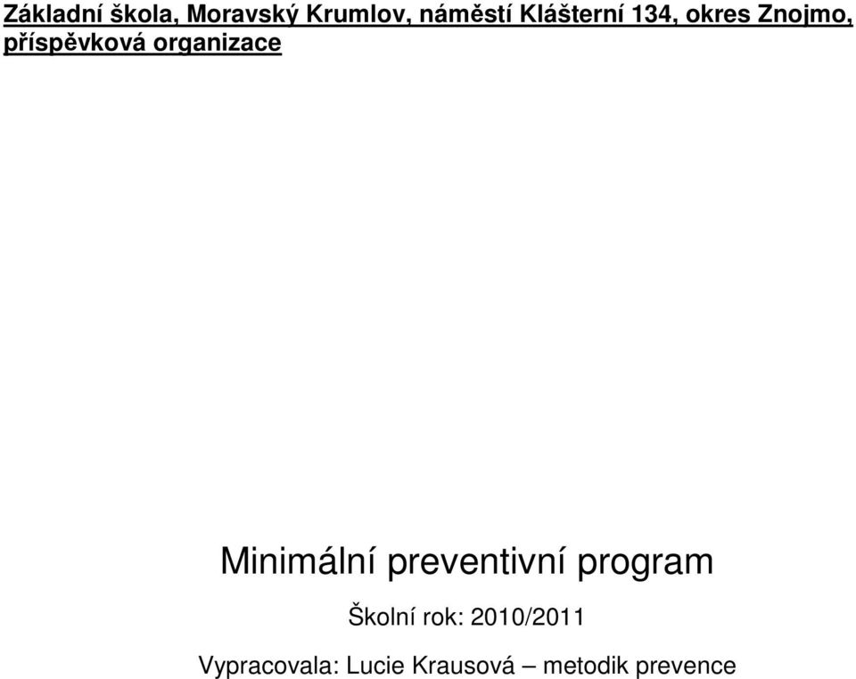 organizace Minimální preventivní program Školní