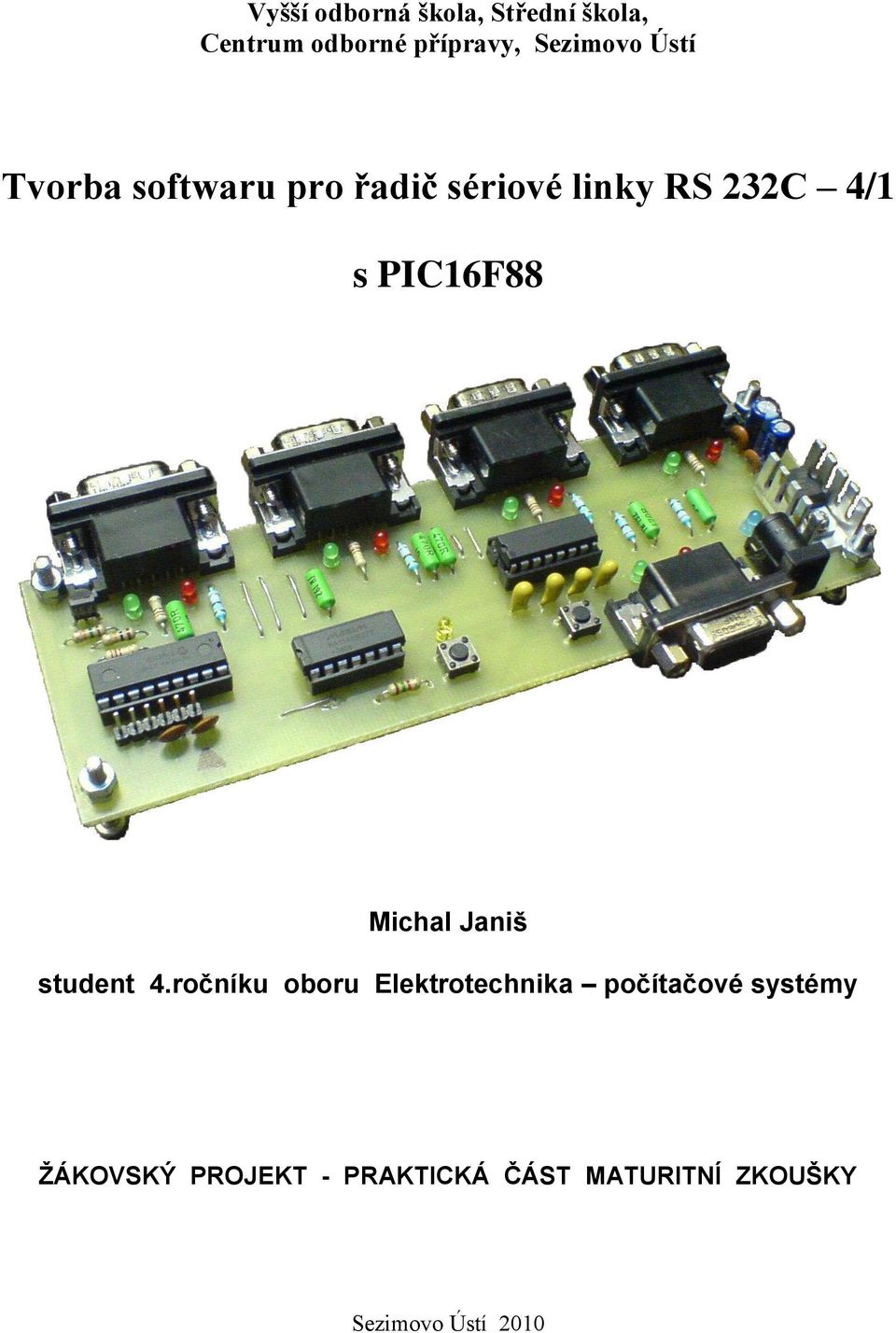 Michal Janiš student 4.