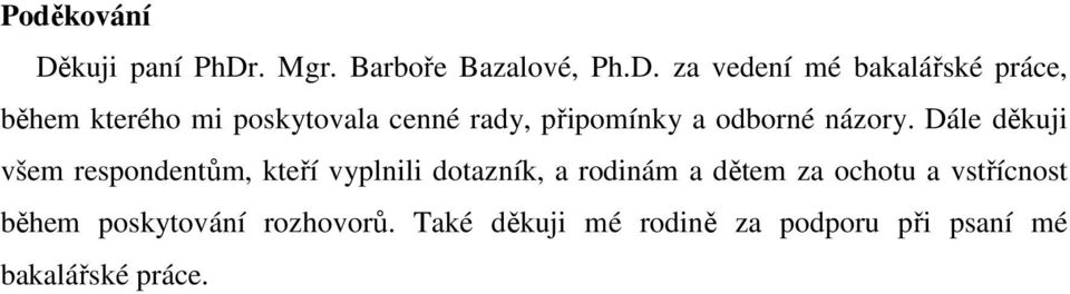 . Mgr. Barboře Bazalové, Ph.D.