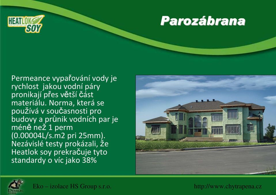 Norma, kteráse používáv současnosti pro budovy a průnik vodních par je
