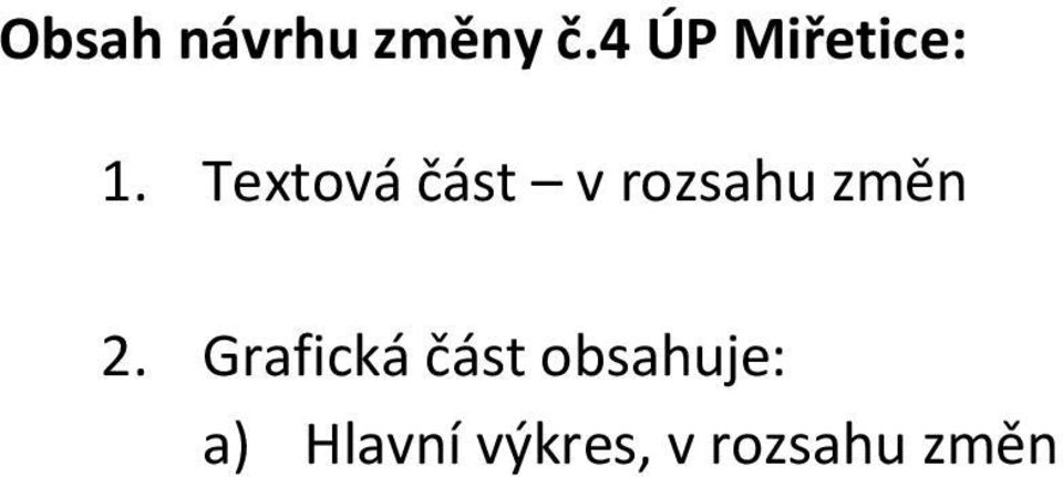 Textová část v rozsahu změn 2.