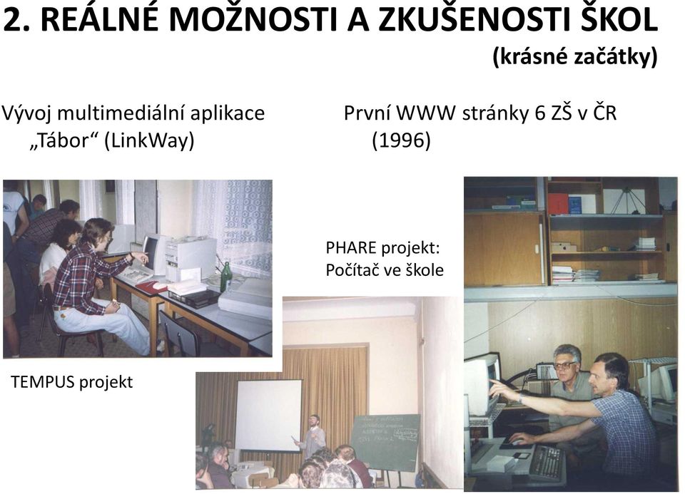 (LinkWay) První WWW stránky 6 ZŠ v ČR (1996)