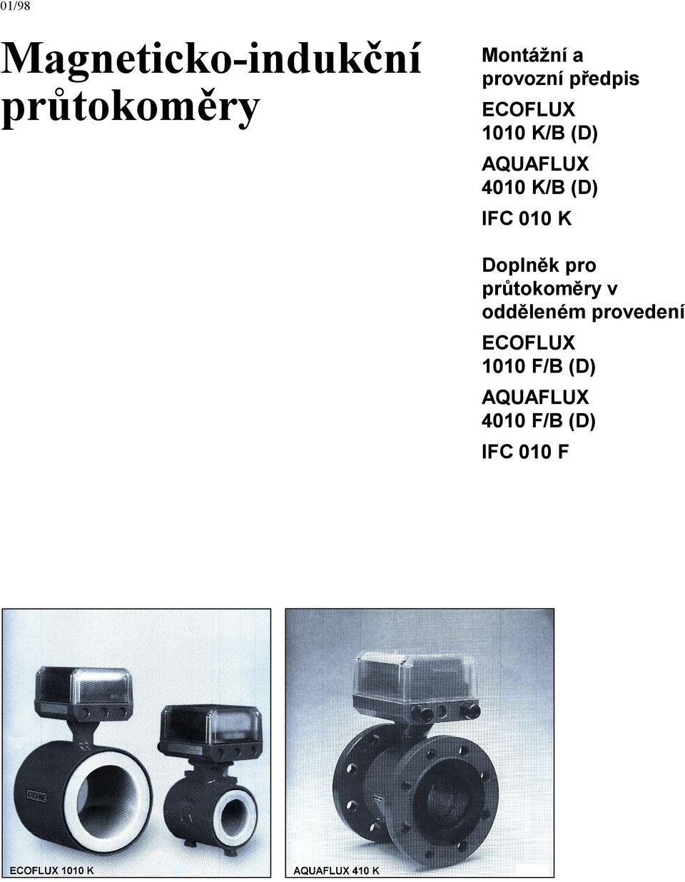 K/B (D) IFC 010 K Doplněk pro průtokoměry v odděleném