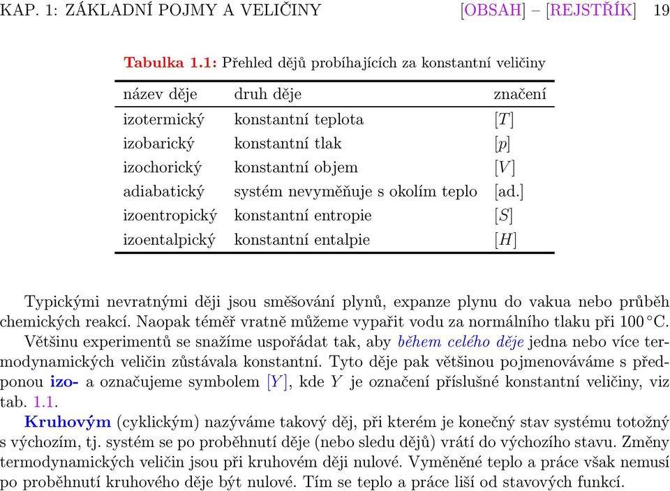 systém nevyměňuje s okolím teplo [ad.