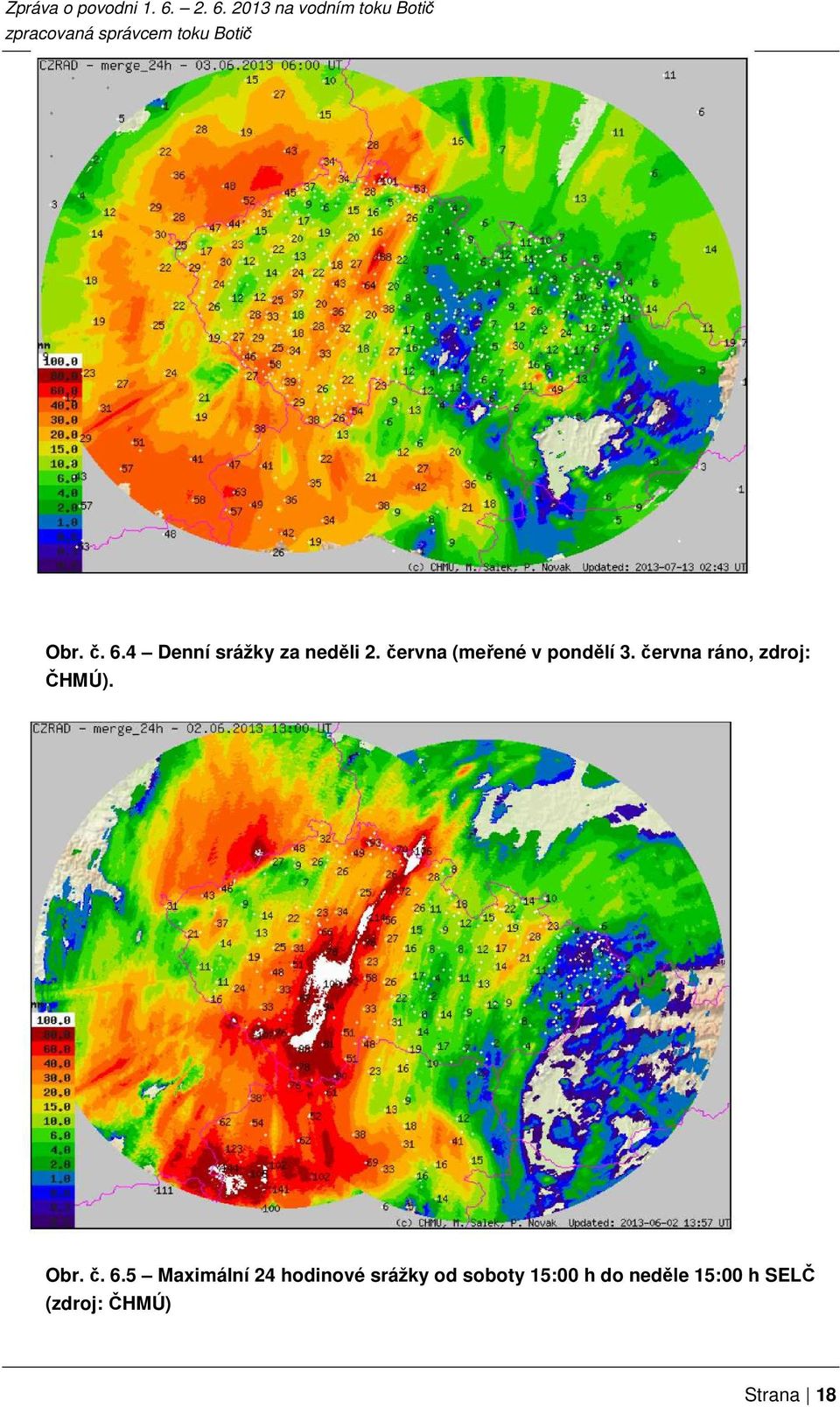 června ráno, zdroj: ČHMÚ). Obr. č. 6.