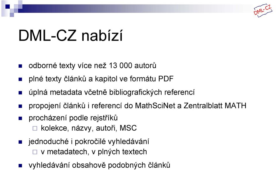 MathSciNet a Zentralblatt MATH procházení podle rejstříků kolekce, názvy, autoři, MSC