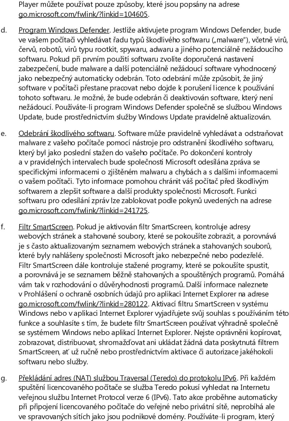 potenciálně nežádoucího softwaru.