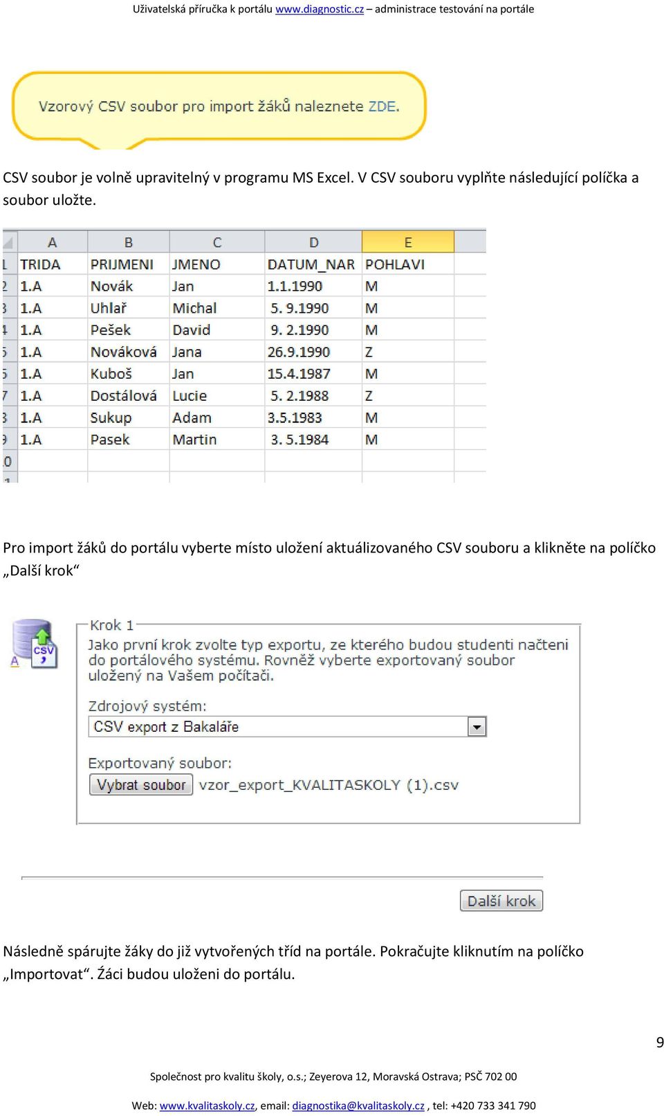 Pro import žáků do portálu vyberte místo uložení aktuálizovaného CSV souboru a klikněte