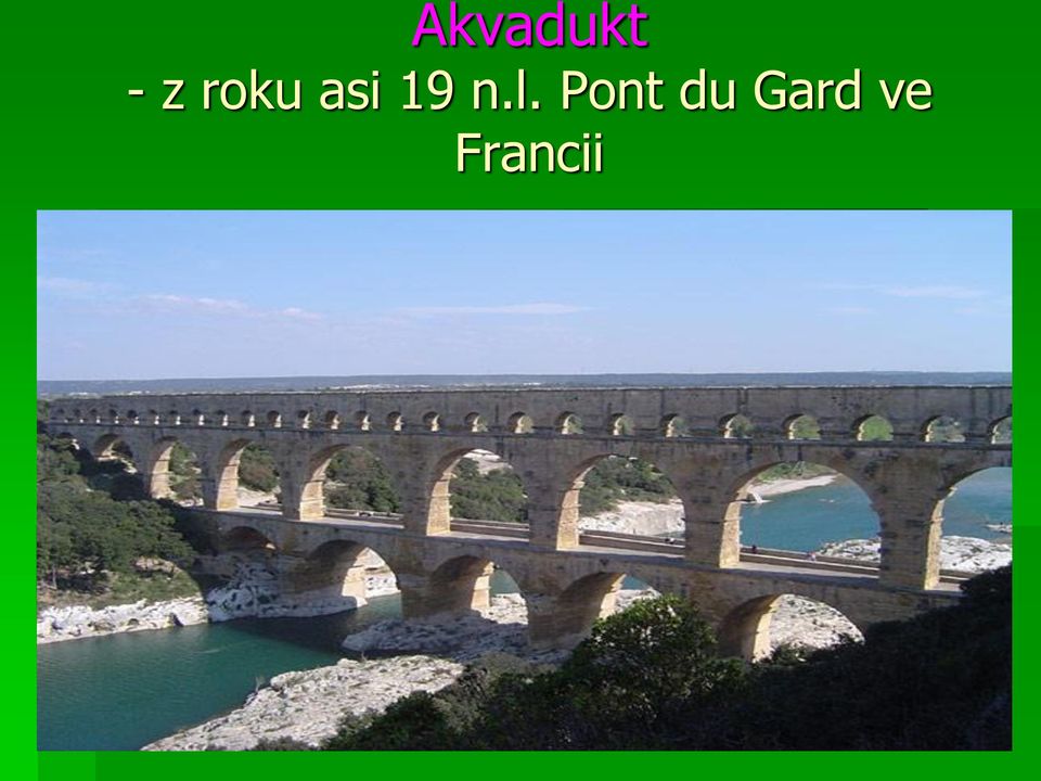 l. Pont du