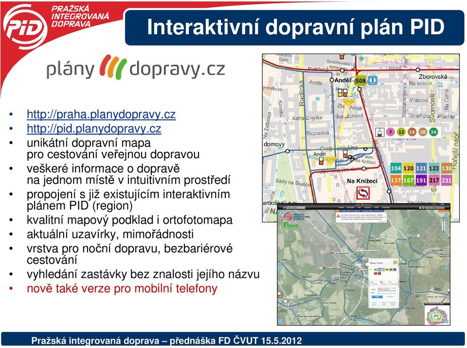 cz unikátní dopravní mapa pro cestování veřejnou dopravou veškeré informace o dopravě na jednom místě v intuitivním