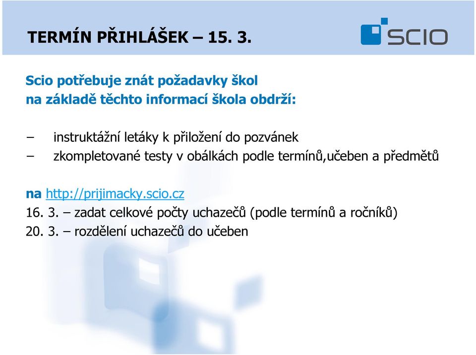 instruktážní letáky k přiložení do pozvánek zkompletované testy v obálkách podle