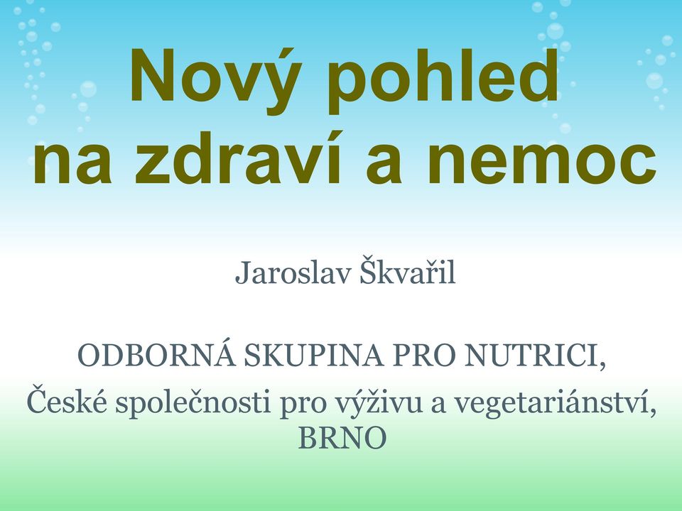 SKUPINA PRO NUTRICI, České