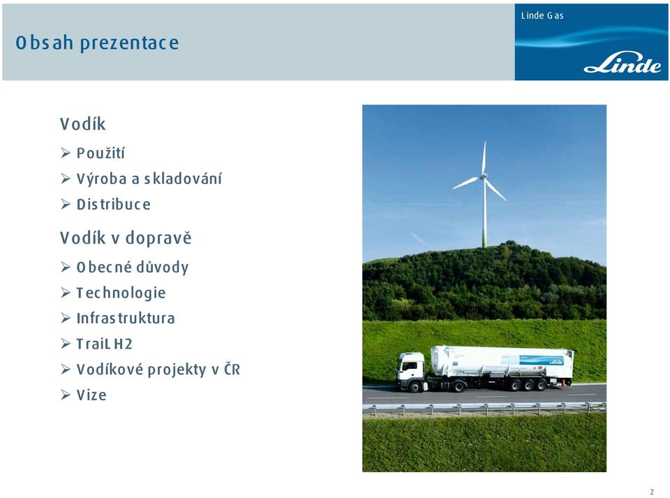 becné důvody T echnologie Infras truktura