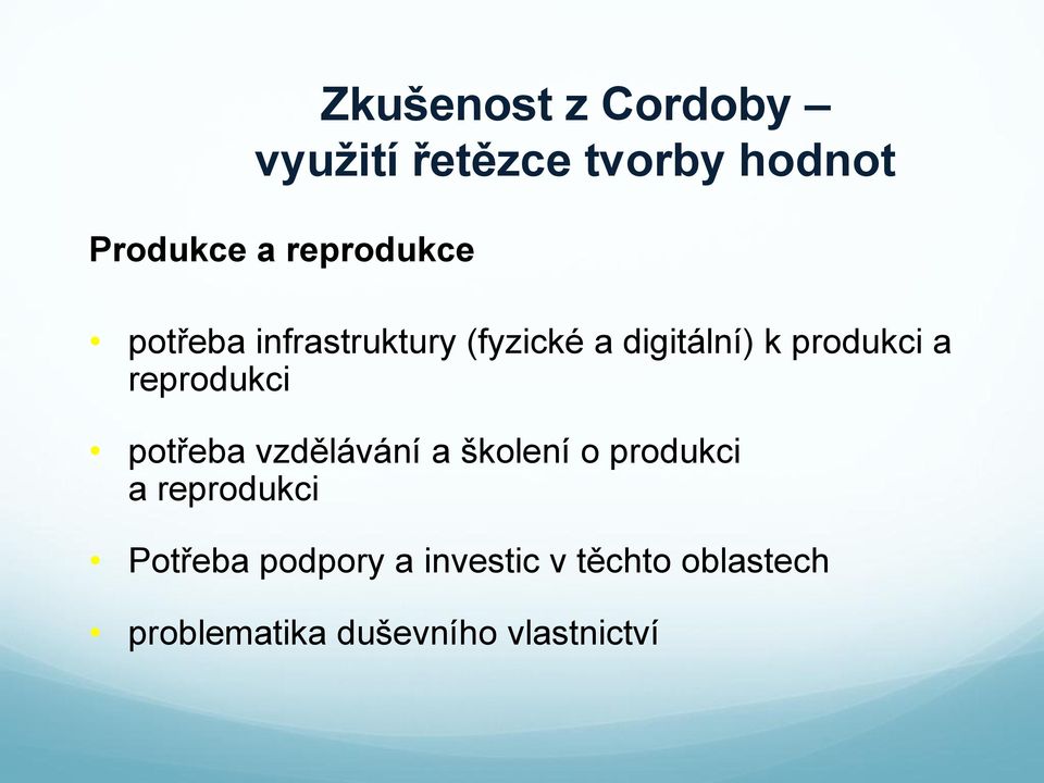 reprodukci potřeba vzdělávání a školení o produkci a reprodukci