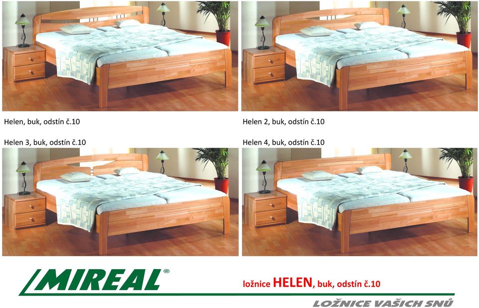 10 Helen 3, buk, odstín č.