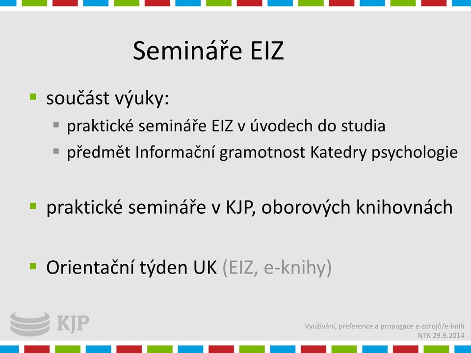 Katedry psychologie praktické semináře v KJP,