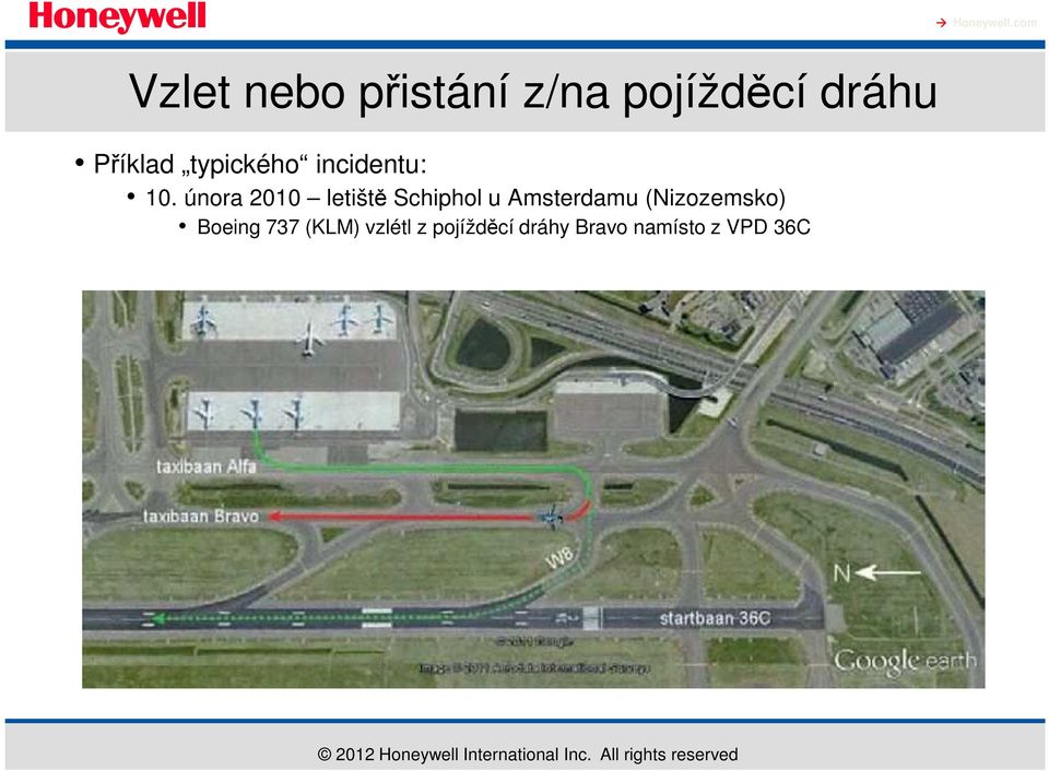 února 2010 letiště Schiphol u Amsterdamu