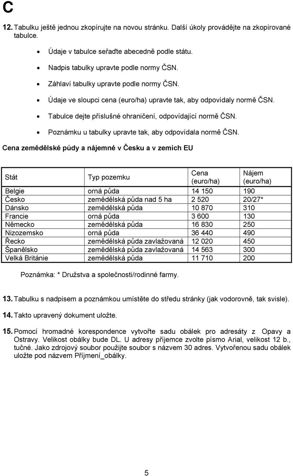 Poznámku u tabulky upravte tak, aby odpovídala normě ČSN.