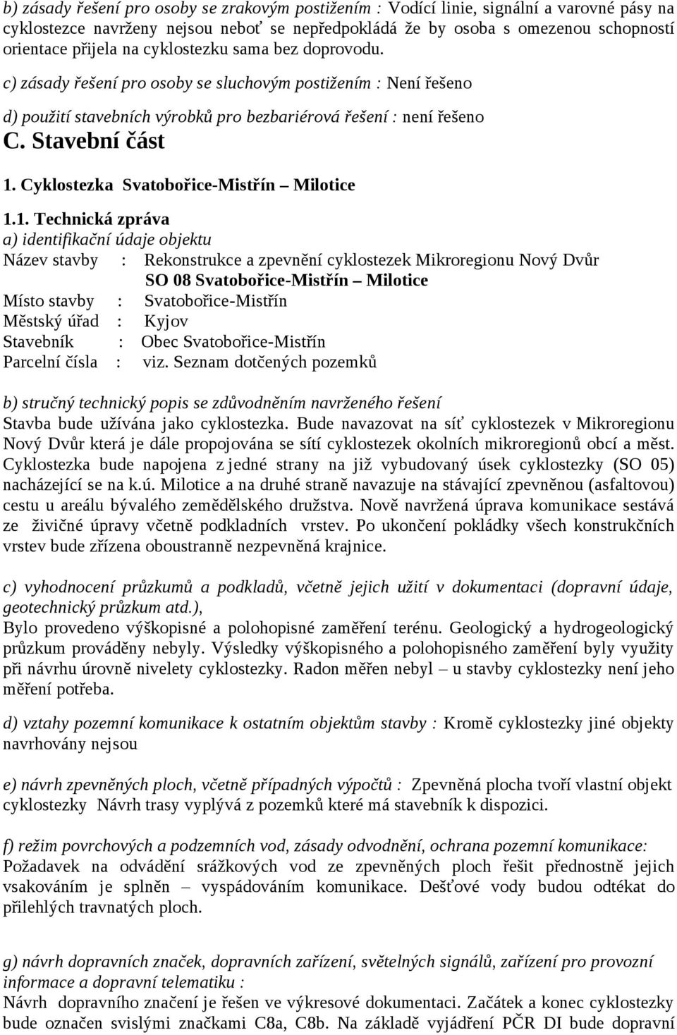 Cyklostezka Svatobořice-Mistřín Milotice 1.