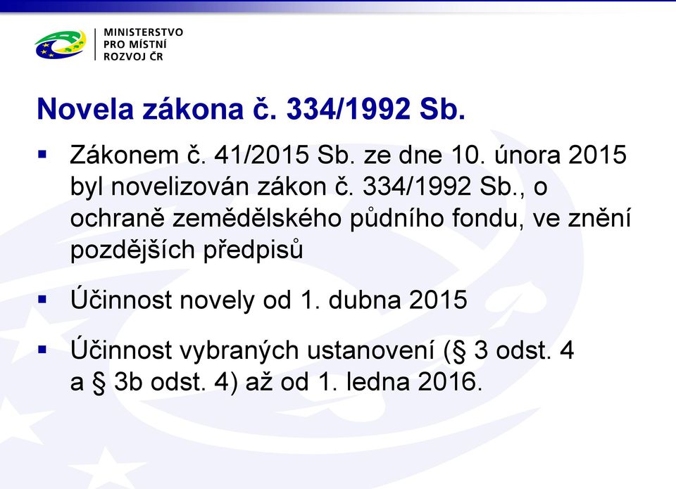 , o ochraně zemědělského půdního fondu, ve znění pozdějších předpisů