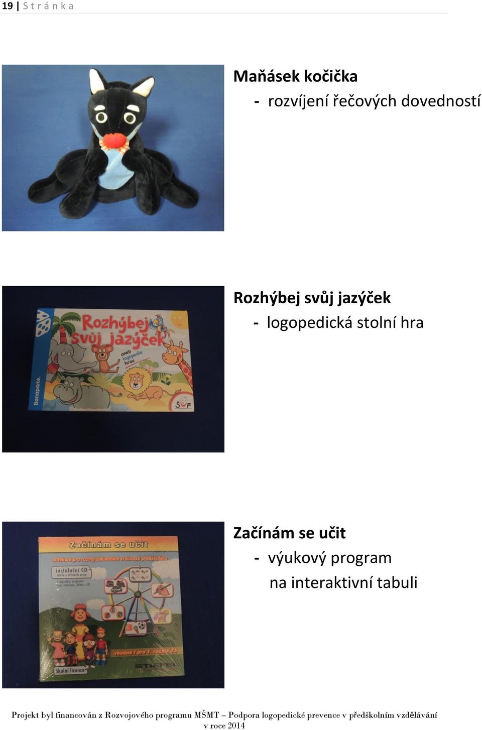 svůj jazýček - logopedická stolní hra