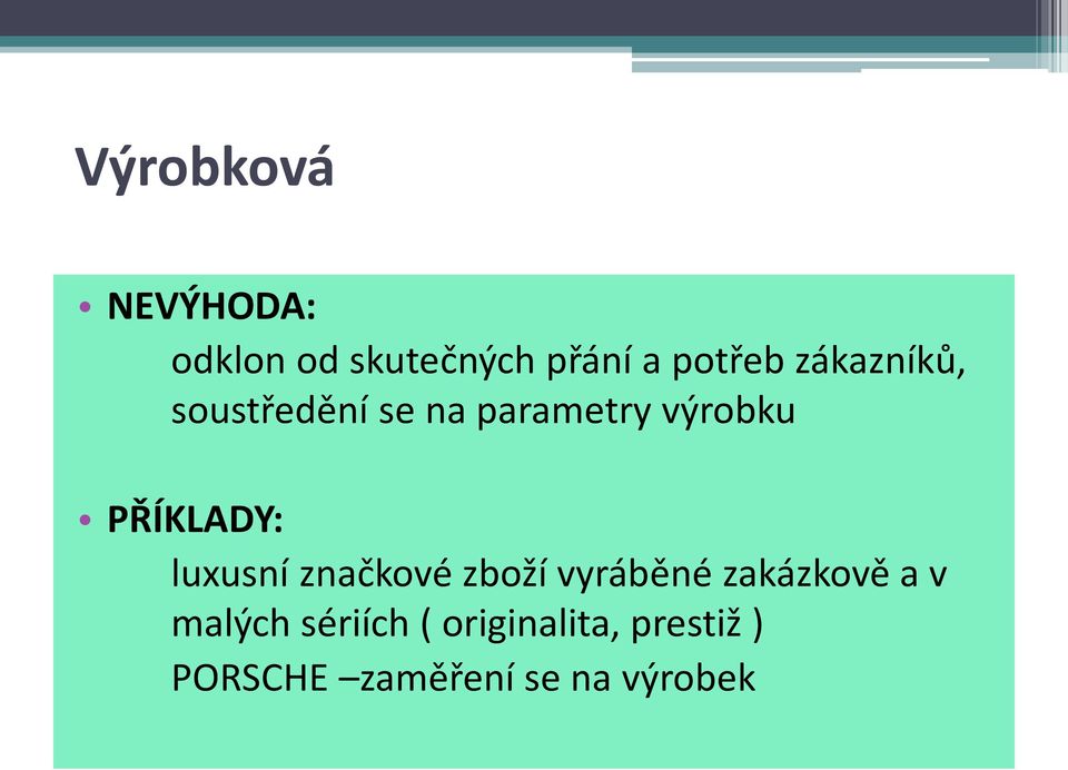 luxusní značkové zboží vyráběné zakázkově a v malých