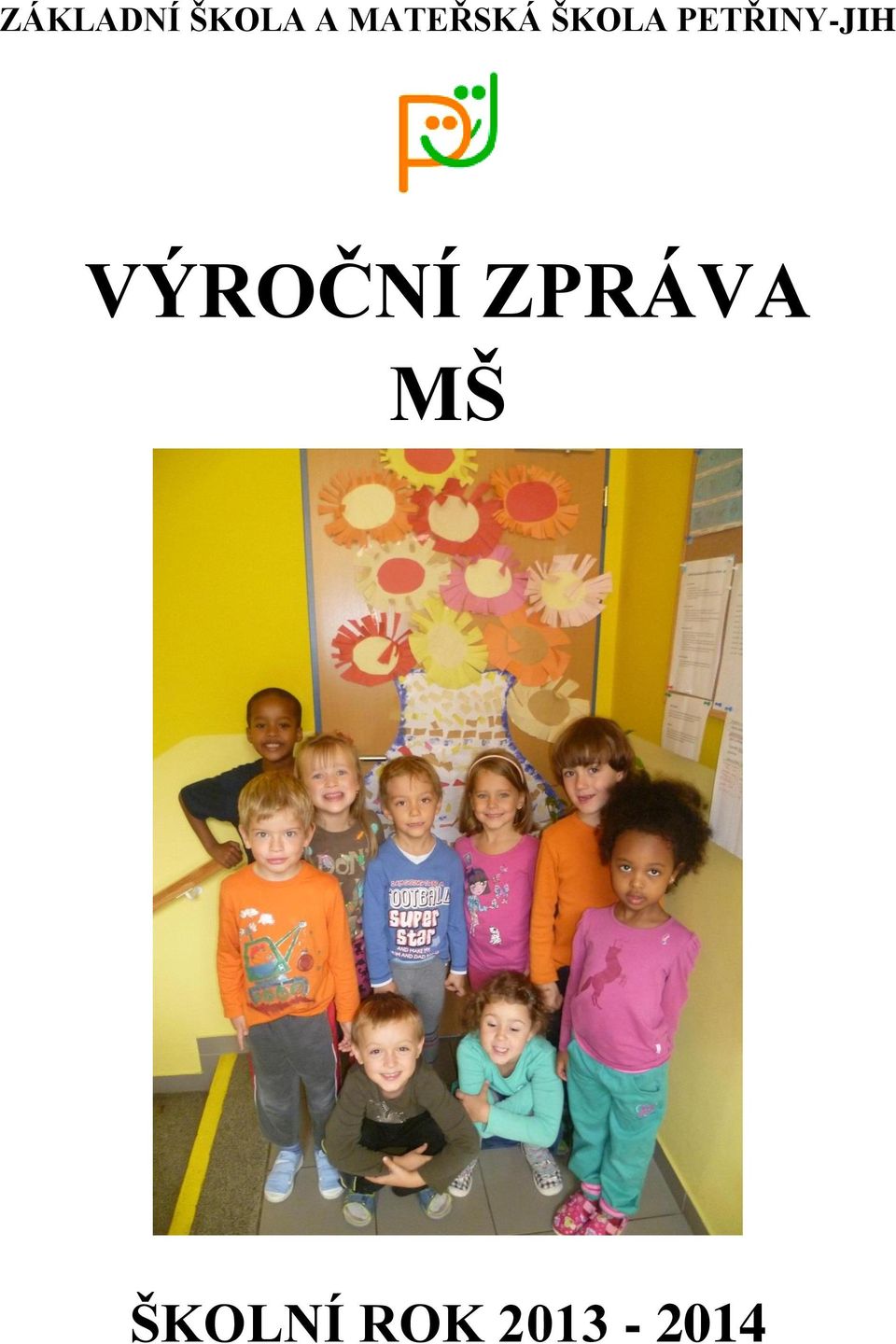 PETŘINY-JIH VÝROČNÍ