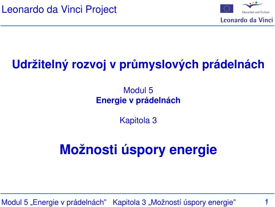 prádelnách Kapitola 3 Možnosti úspory energie