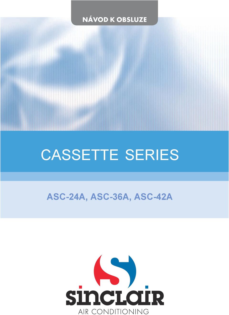 CASSETTE