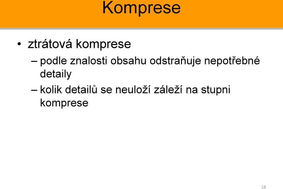 nepotřebné detaily kolik detailů