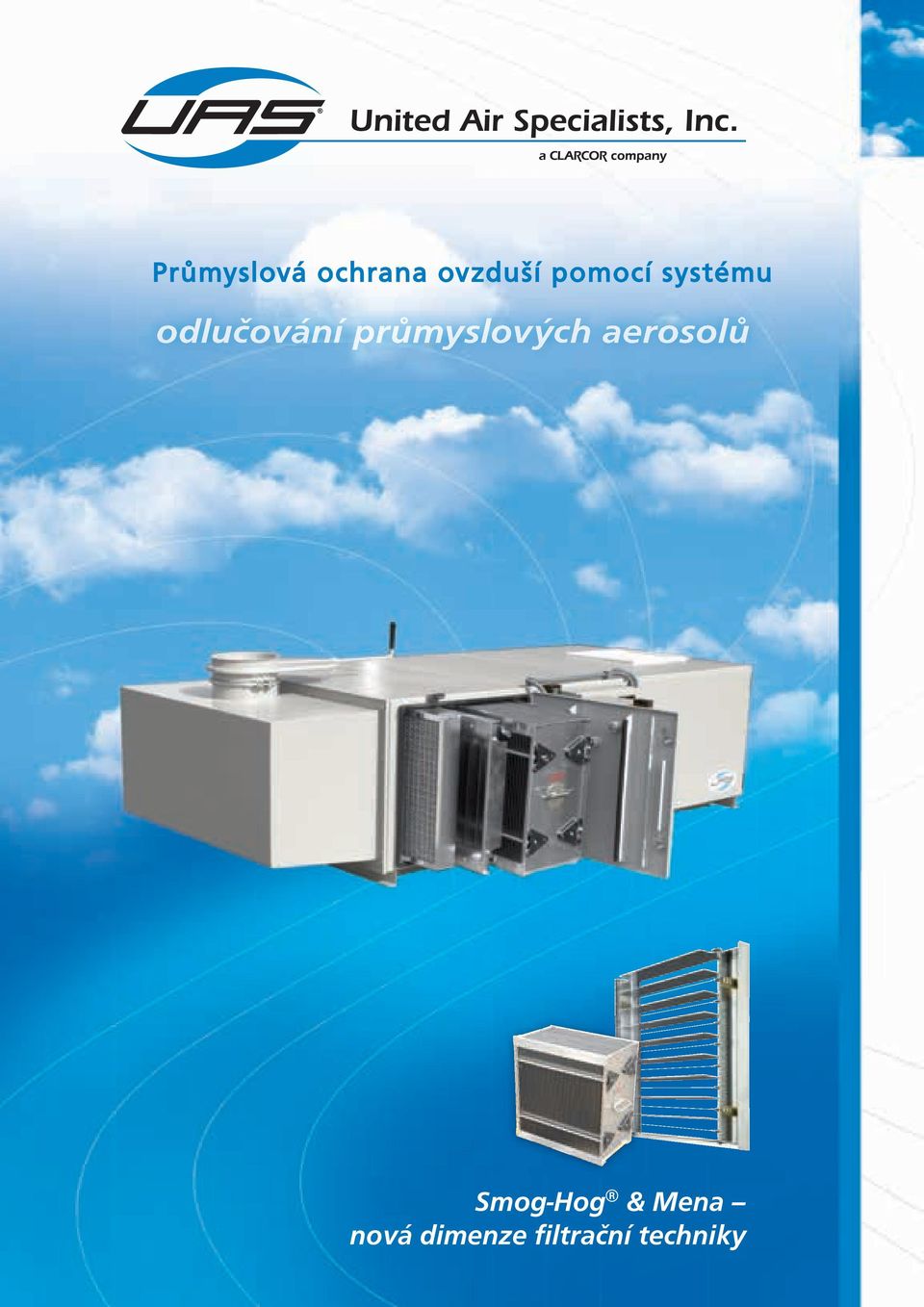 průmyslových aerosolů Smog-Hog