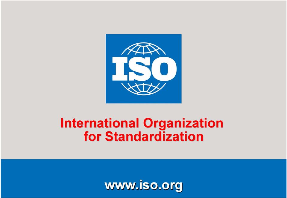 Standardization Organization