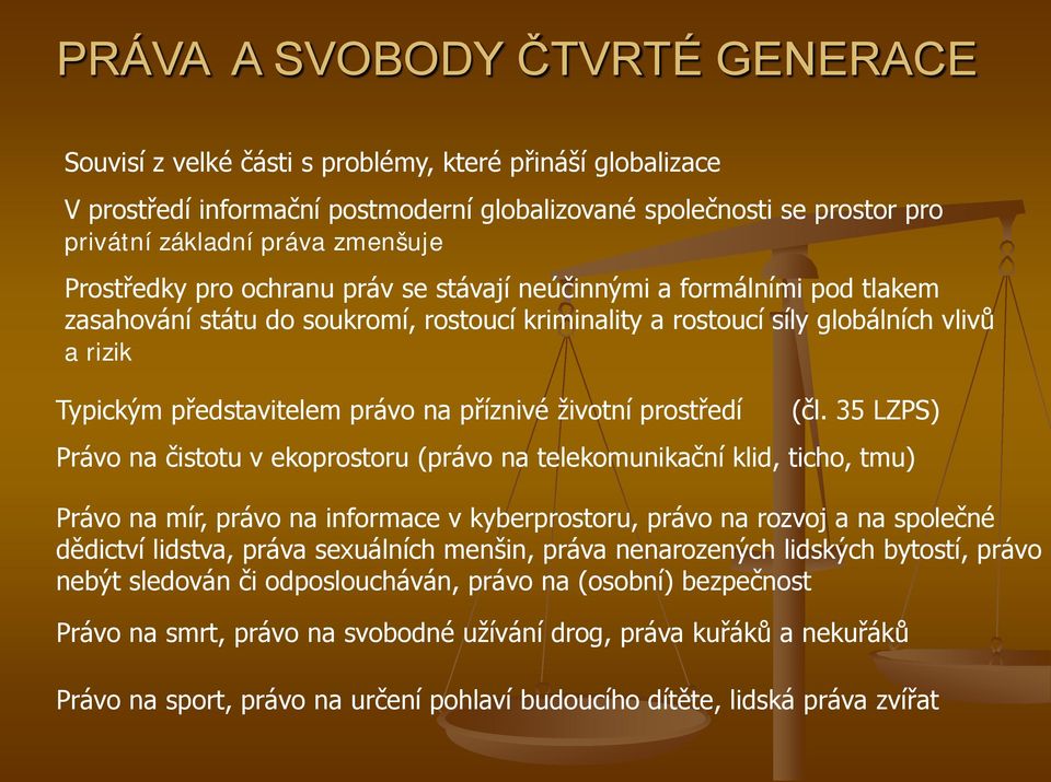 právo na příznivé životní prostředí (čl.
