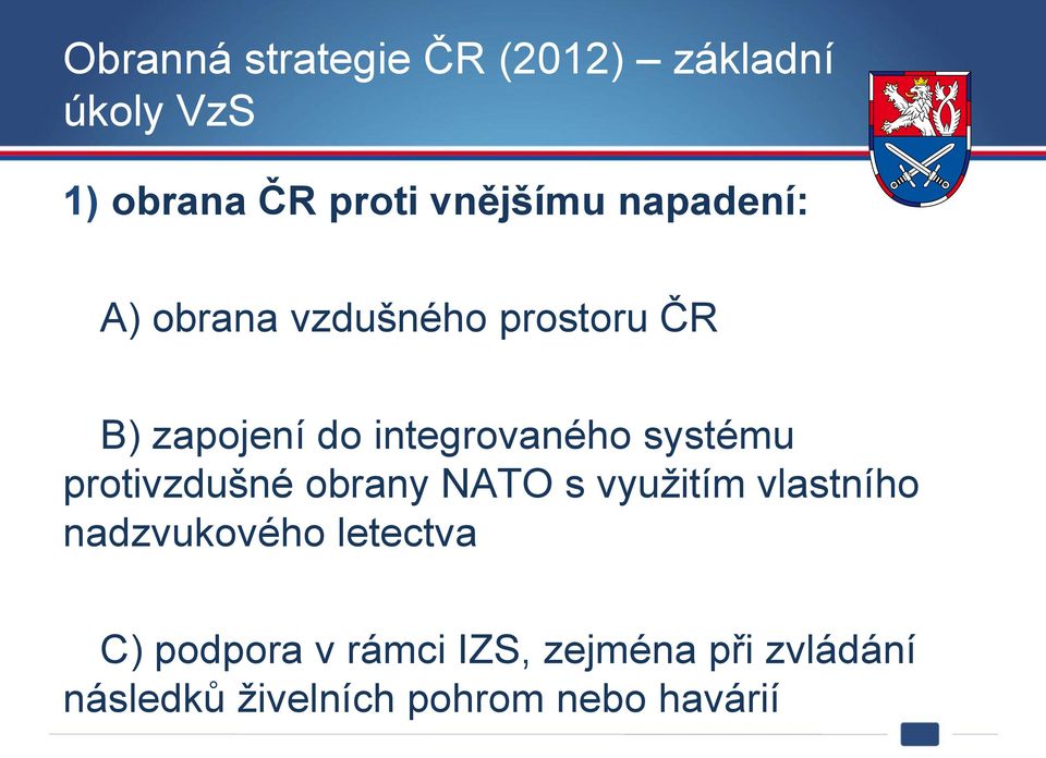 systému protivzdušné obrany NATO s využitím vlastního nadzvukového letectva