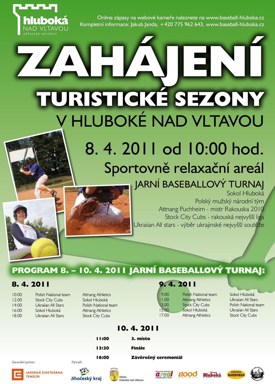 Sportovně relaxační areál Jarní baseballový turnaj Sokol Hluboká Polský mužský národní tým Attnang Puchheim -