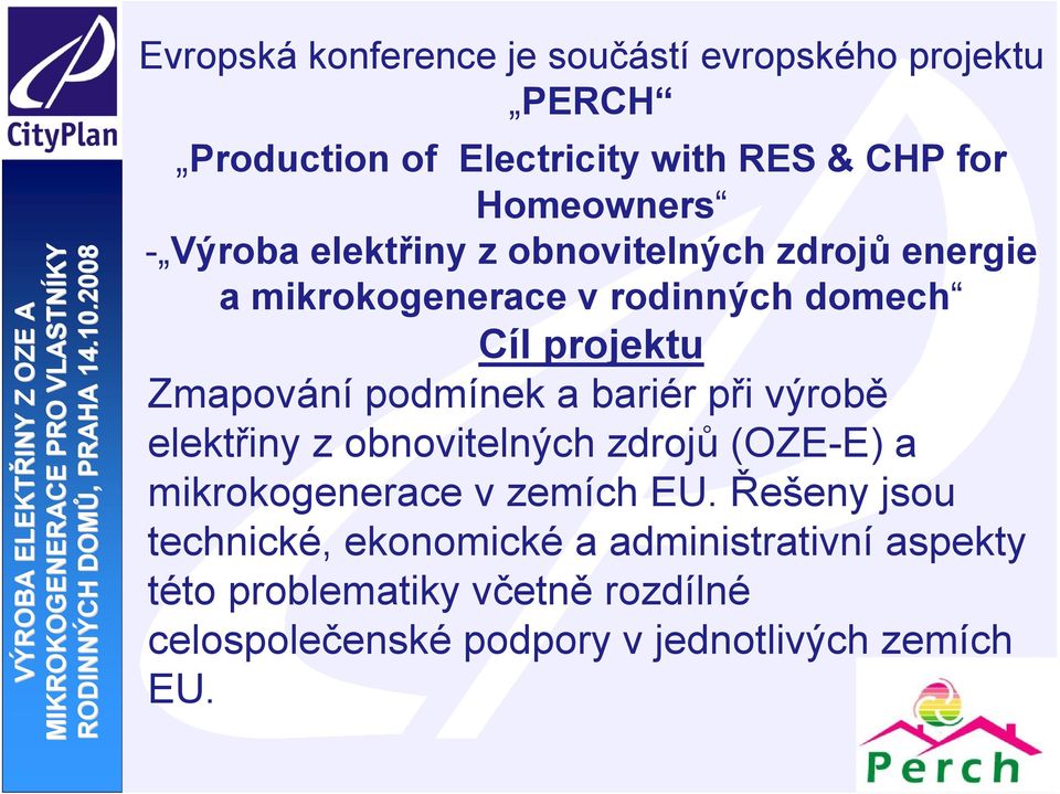 a bariér při výrobě elektřiny z obnovitelných zdrojů (OZE-E) a mikrokogenerace v zemích EU.