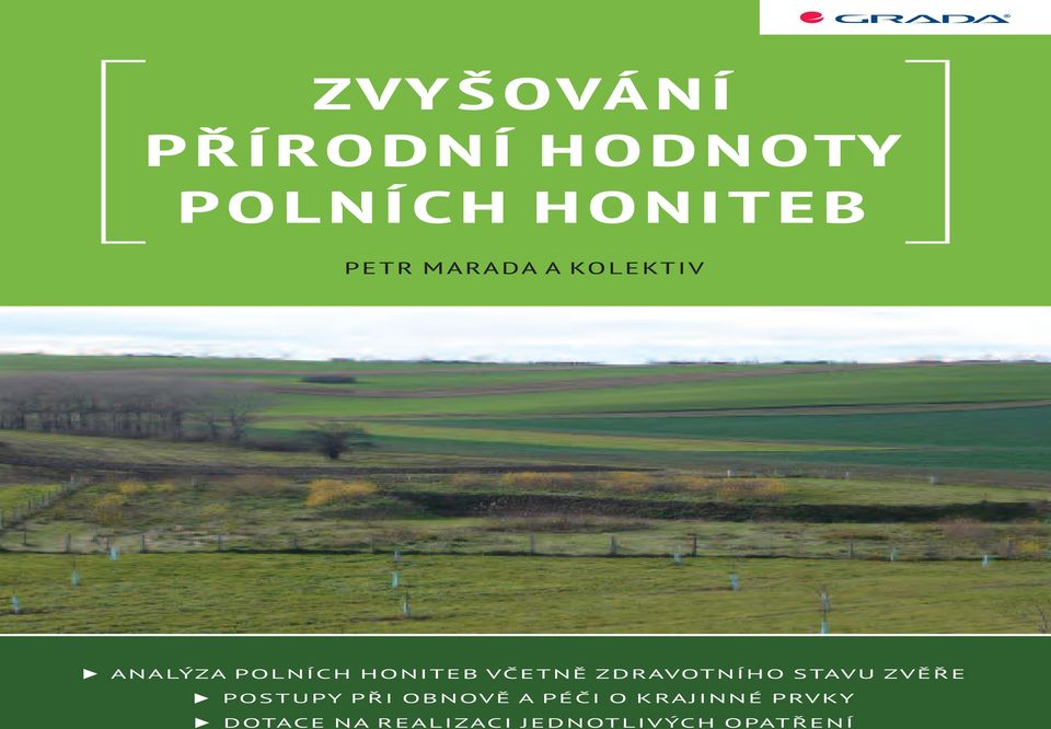 ZDRAVOTNÍHO STAVU ZVĚŘE POSTUPY PŘI OBNOVĚ A PÉČI O