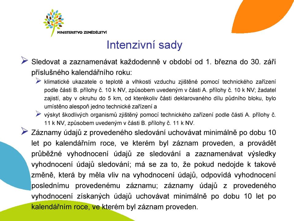 10 k NV, způsobem uvedeným v části A. přílohy č.