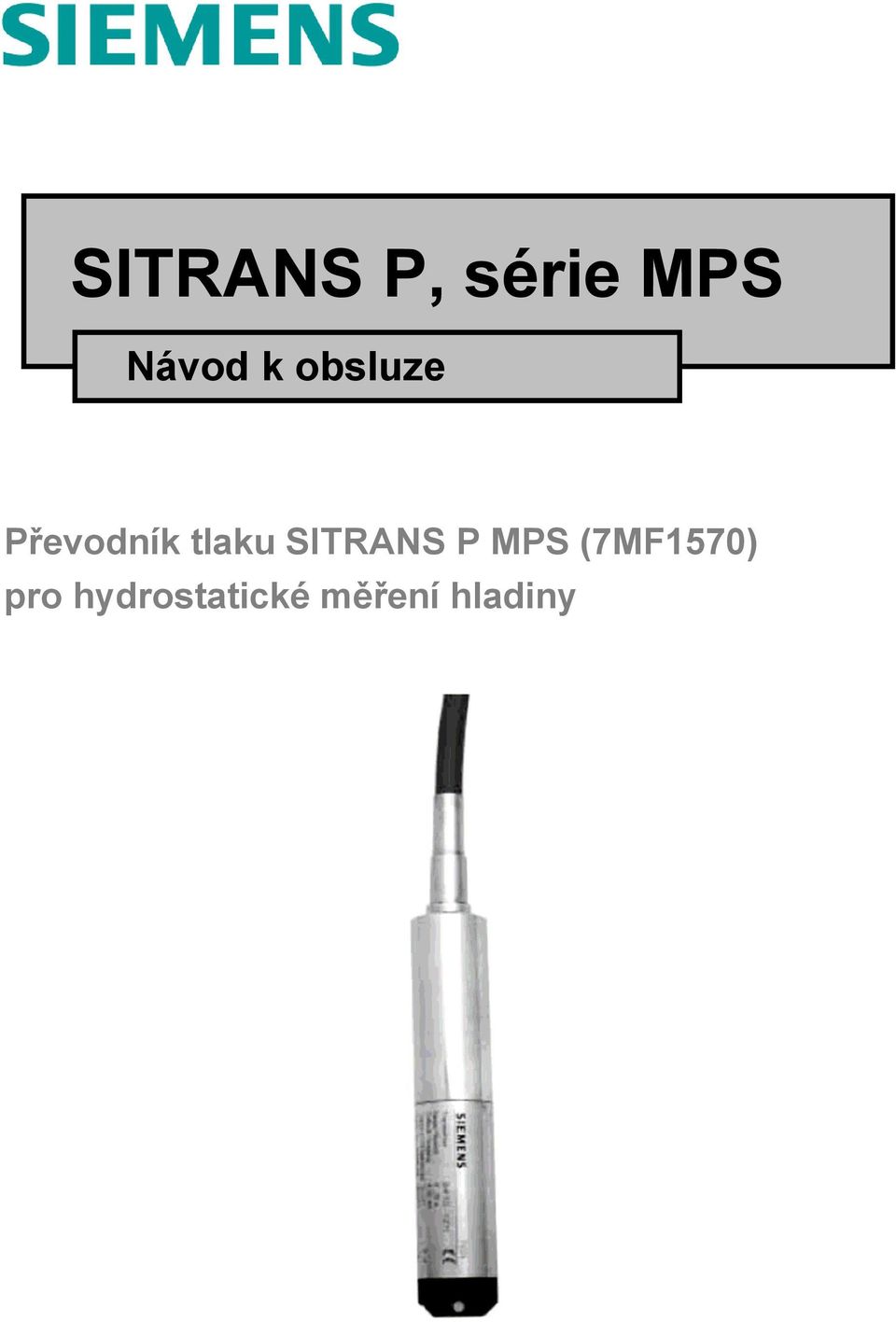 SITRANS P MPS (7MF1570) pro