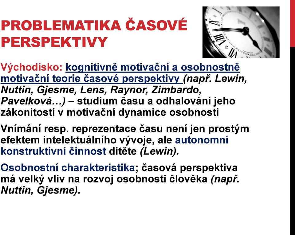 osobnosti Vnímání resp.