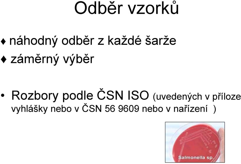 ČSN ISO (uvedených v příloze