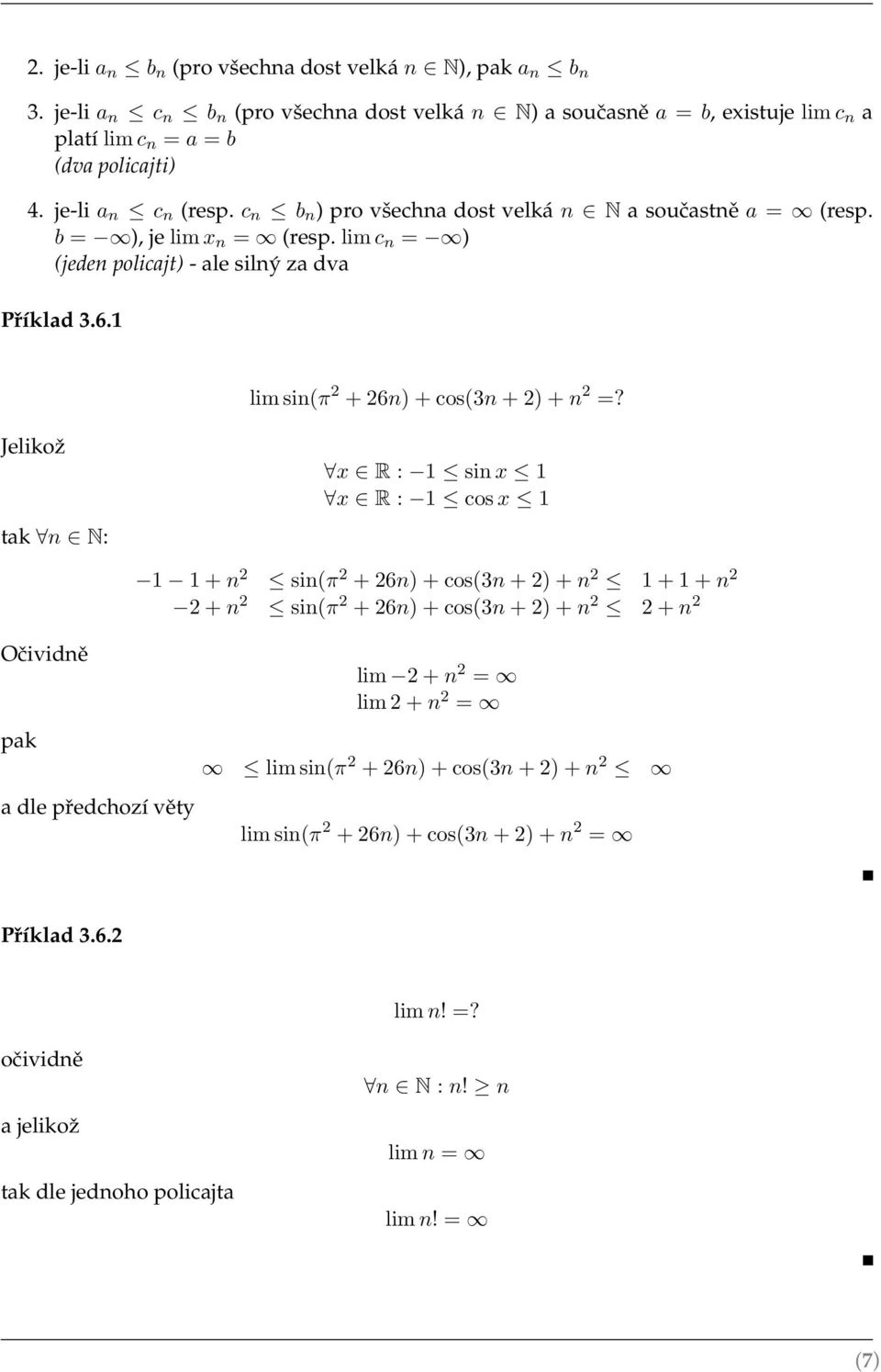 lim sin(π 2 + 26n) + cos(3n + 2) + n 2 =?