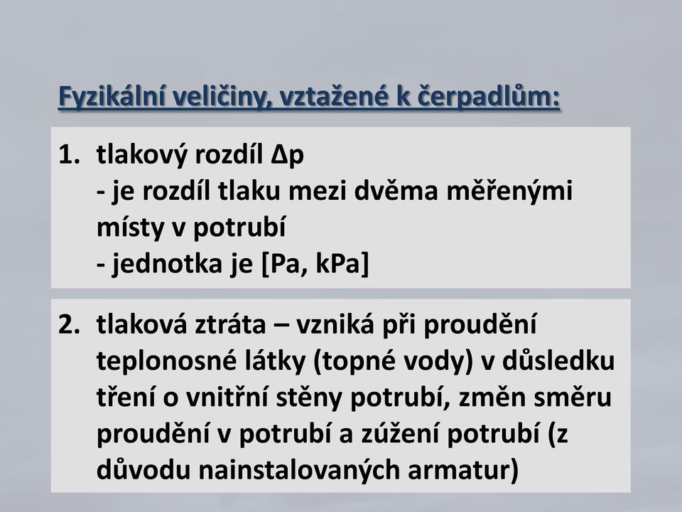 je [Pa, kpa] 2.