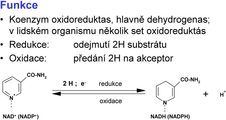 xidace: odejmutí 2 substrátu předání 2 na akceptor - 2