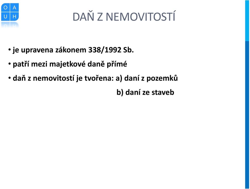 patří mezi majetkové daně přímé daň