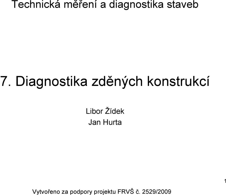 Diagnostika zděných konstrukcí