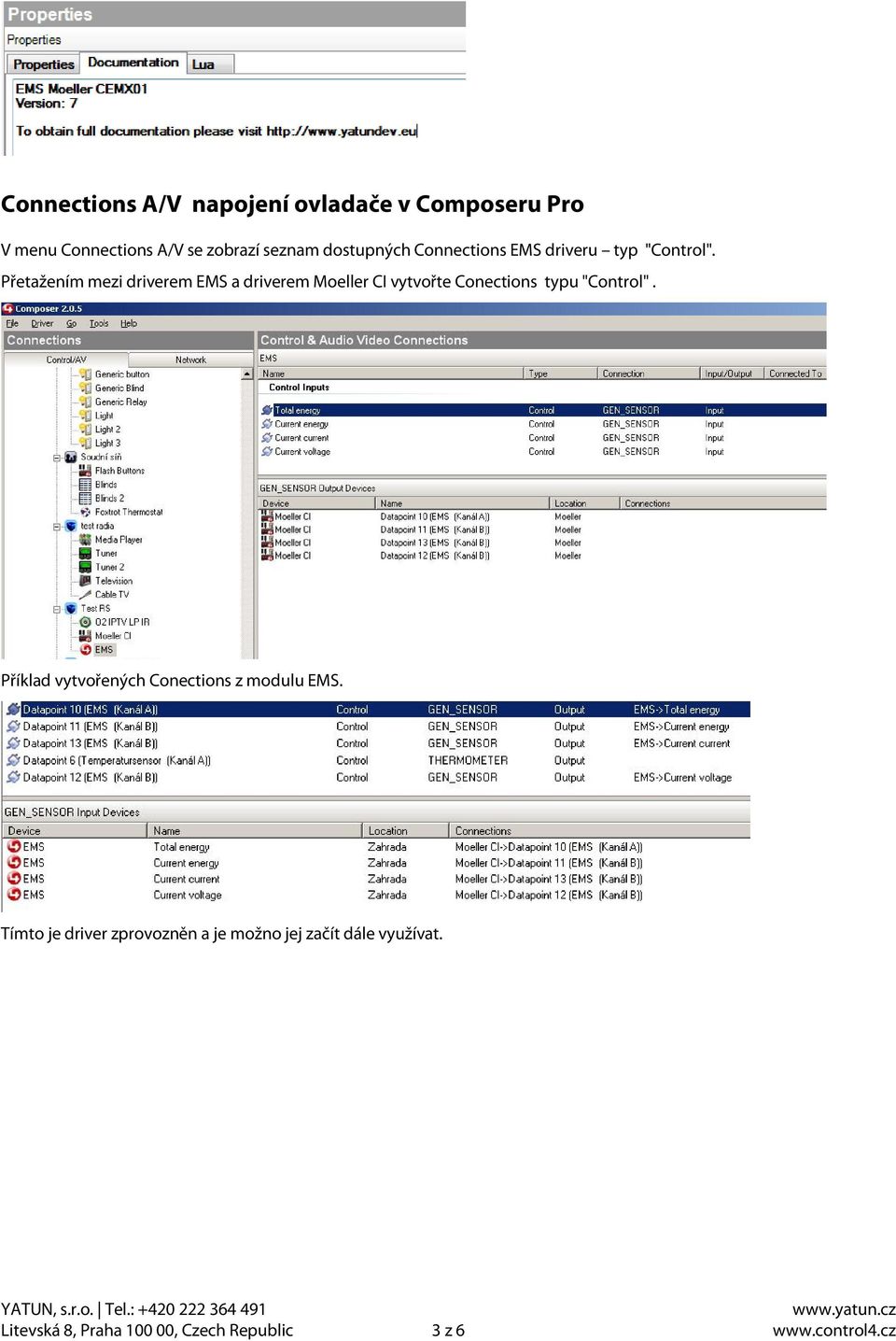 Přetažením mezi driverem EMS a driverem Moeller CI vytvořte Conections typu "Control".